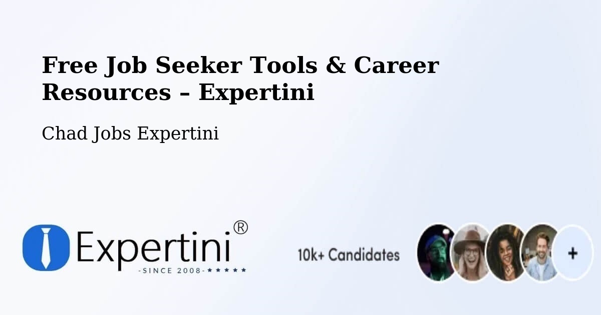 Free Job Seeker Tools & Career Resources – Melfi - Melfi, Chad Jobs Expertini
