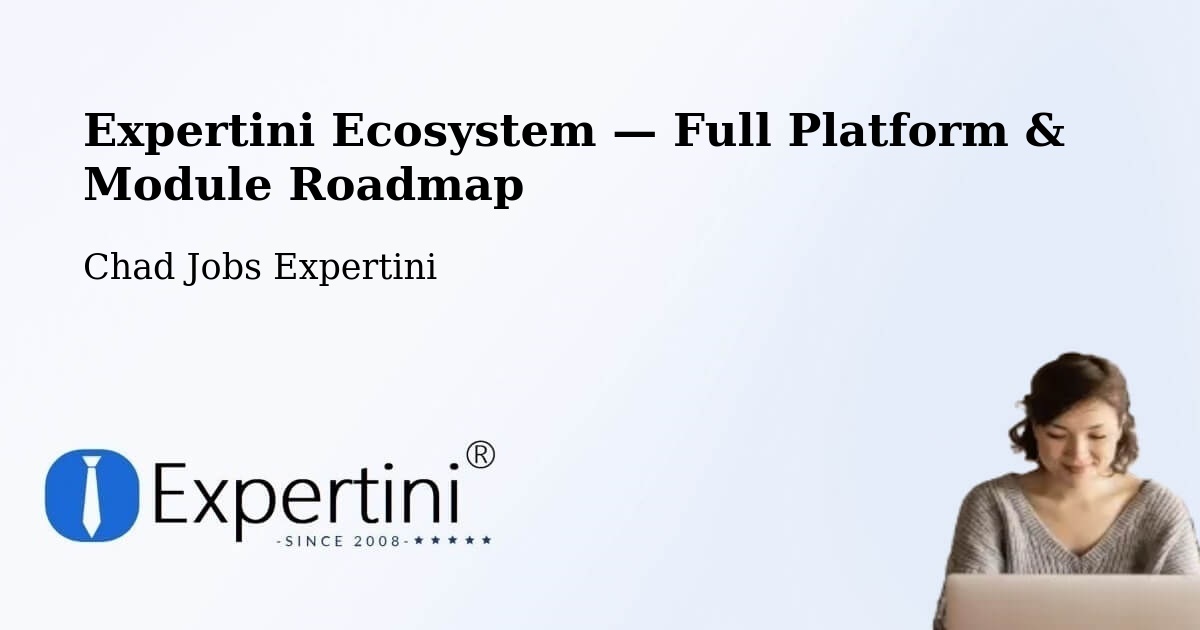 Expertini Ecosystem — Full Platform & Module Roadmap – Melfi